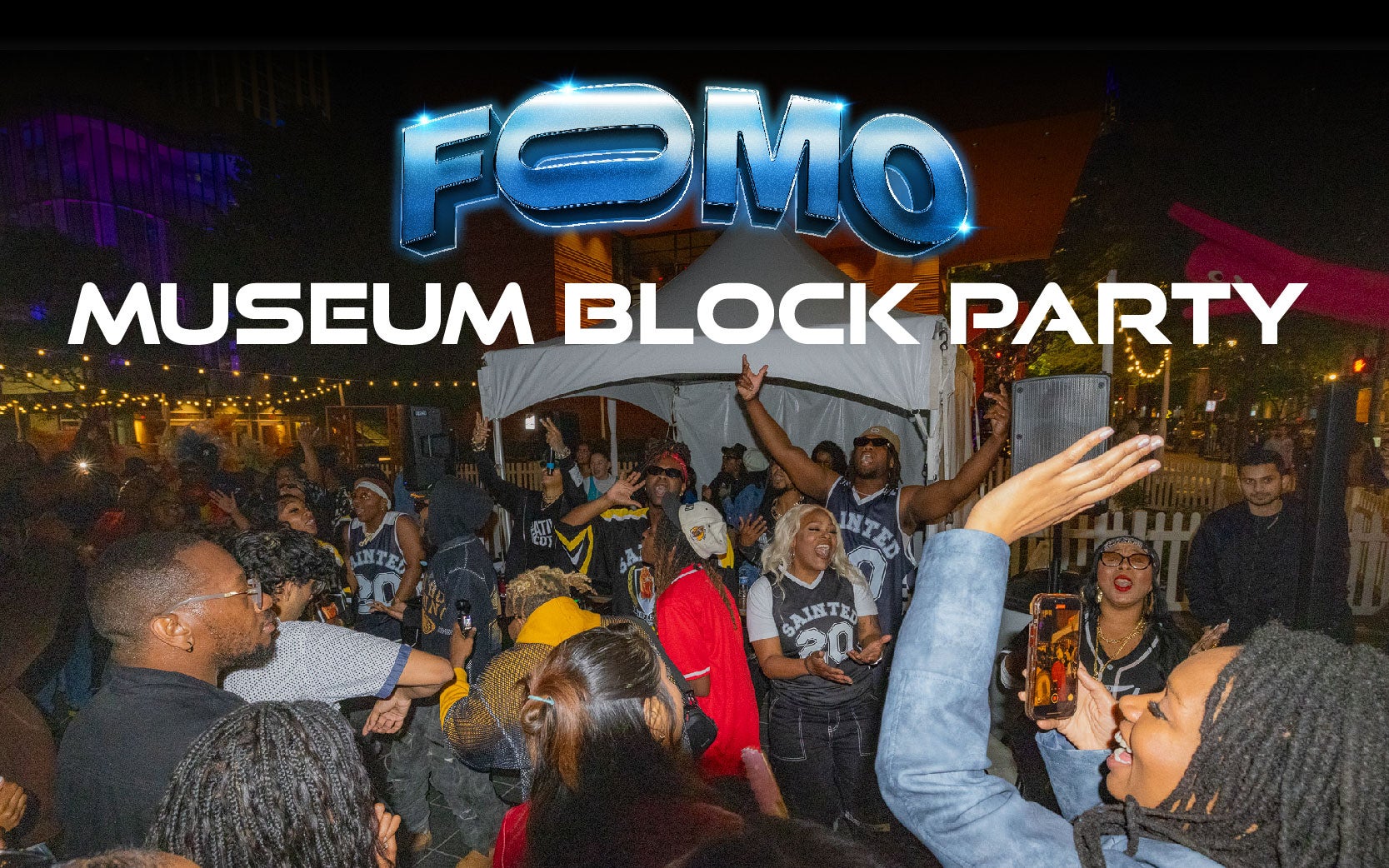 More Info for FOMO: Museum Block Party